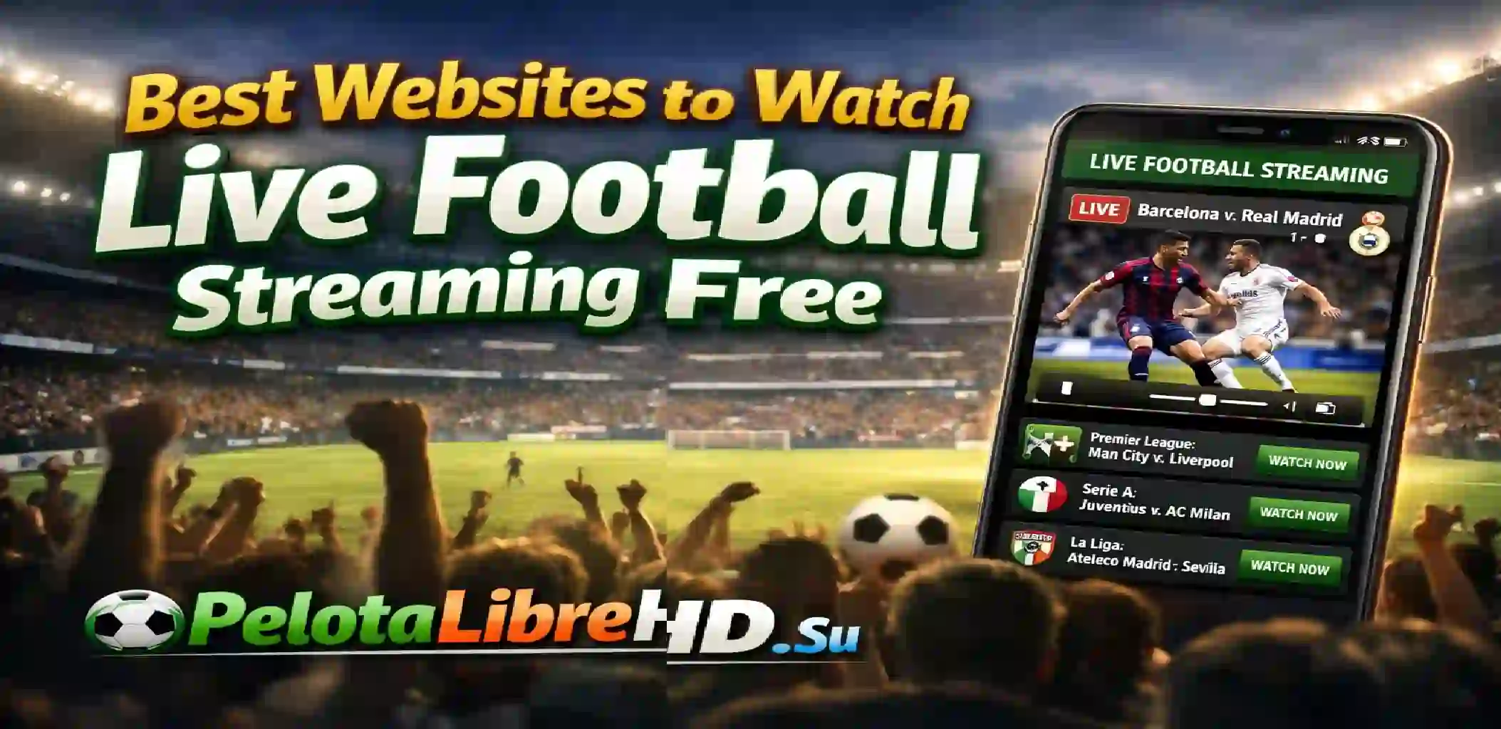 Mejores sitios web para ver fútbol en vivo gratis